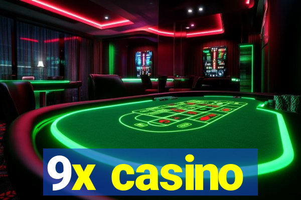 9x casino